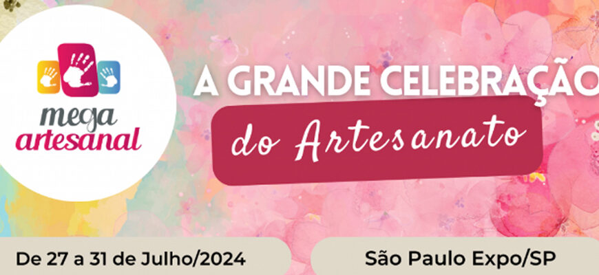 Mega Artesanal São Paulo 2024
